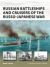 Russian Battleships and Cruisers of the Russo-Japanese War