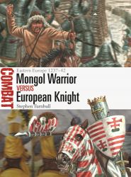 Mongol Warrior vs European Knight : Eastern Europe 1237-42