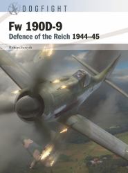 Fw 190D-9 : Defence of the Reich 1944-45