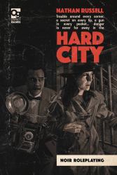 Hard City : Noir Roleplaying