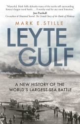 Leyte Gulf : A New History of the World's Largest Sea Battle