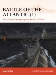 Battle of the Atlantic (1) : The U-Boat Campaign Against Britain, 1939-41