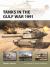 Tanks in the Gulf War 1991