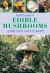 Field Guide to Edible Mushrooms of Britain and Europe