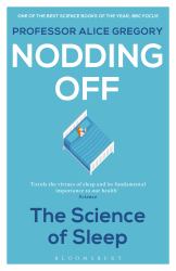 Nodding Off : The Science of Sleep from Cradle to Grave