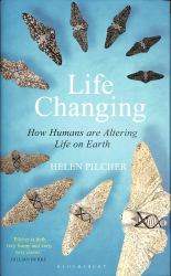 Life Changing : Shortlisted for the Wainwright Prize for Writing on Global Conservation