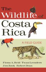 The Wildlife of Costa Rica : A Field Guide