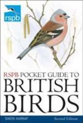 RSPB Pocket Guide to British Birds : Second Edition