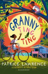 Granny Ting Ting: a Bloomsbury Reader : Brown Book Band