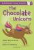 The Chocolate Unicorn: a Bloomsbury Young Reader : Lime Book Band