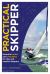 Practical Skipper : Essential Notes and Checklists for Day and Coastal Skippers