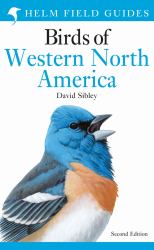 Field Guide to the Birds of Western North America : Second Edition