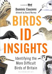 Birds: ID Insights : Identifying the More Difficult Birds of Britain