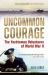 Uncommon Courage : The Yachtsmen Volunteers of World War II