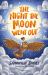 The Night the Moon Went Out: a Bloomsbury Reader : Dark Blue Book Band