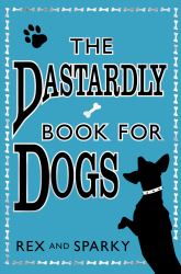 The Dastardly Book for Dogs