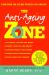 Anti-Ageing Zone : Turn Back the Ageing Process in 6 Weeks!