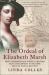 Ordeal of Elizabeth Marsh: How a Remarkable Woman Crossed Seas and Empires to Become Part of World History (Text Only)