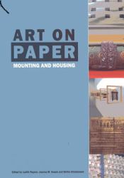 Art on Paper - Mounting and Housing