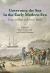 Governing the Sea in the Early Modern Era : Essays in Honor of Robert C. Ritchie