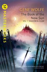 The Book of the New Sun: Volume 1 Vol. 1 : Shadow and Claw