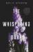 The Whispering Dark : The Bewitching Academic Rivals to Lovers Slow Burn Debut Fantasy