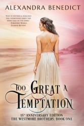 Too Great a Temptation: 15th Anniversary Edition