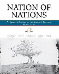 Nation of Nations, Volume I: To 1877 : A Narrative History of the American Republic