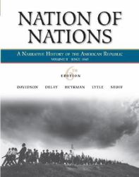 Nation of Nations, Volume II: Since 1865 : A Narrative History of the American Republic