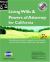 Living Wills and Powers of Attorney for California