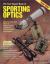 The Gun Digest Book of Sporting Optics