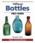 Bottles - Warman's Field Guide : Values and Identification