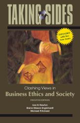 Taking Sides: Clashing Views in Business Ethics and Society, Expanded