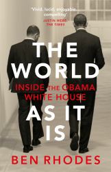 The World As It Is : Inside the Obama White House