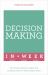 Successful Decision Making in a Week: Teach Yourself