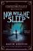 Nor Will He Sleep : An Inspector Mclevy Mystery 4