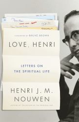 Love, Henri : Letters on the Spiritual Life