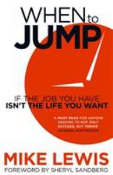 When to Jump If the Job You Have Isn't the Life You Want