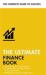 The Ultimate Finance Book : Master Profit Statements, Understand Bookkeeping and Accounting, Prepare Budgets and Forecasts