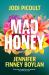 Mad Honey : A Novel