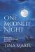 One Moonlit Night : Pearl Lake, the Moonlit Trilogy Book One