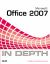 Microsoft Office 2007 in Depth