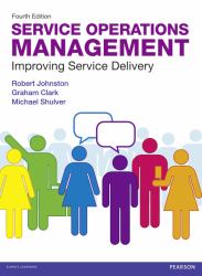 Service Operations Management: Improving Service Delivery