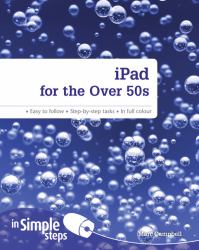 IPad for the over 50s in Simple Steps