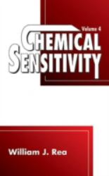 Chemical Sensitivity Vol. 4 : Tools, Diagnosis and Method of Treatment, Volume IV