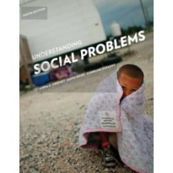 Understanding Social Problems, 9th ed.