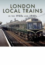 London Local Trains in the 1950s And 1960s