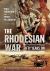 The Rhodesian War : Fifty Years on [from UDI]