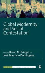 Global Modernity and Social Contestation