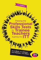 Passing the Professional Skills Tests for Trainee Teachers and Getting into ITT